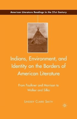 Book cover for Indians, Environment, and Identity on the Borders of American Literature