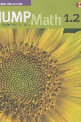 Cover of Jump Math Cahier 1.2
