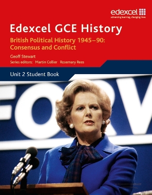 Book cover for Edexcel GCE History AS Unit 2 E1 British Political History 1945-90 Consensus & Conflict