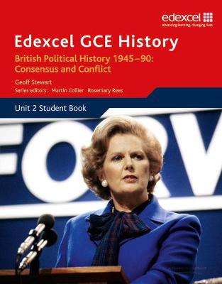 Cover of Edexcel GCE History AS Unit 2 E1 British Political History 1945-90 Consensus & Conflict