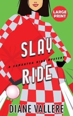 Book cover for Slay Ride (Large Print Edition)