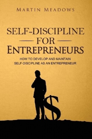 Cover of Self-Discipline for Entrepreneurs