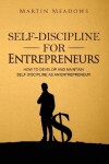 Book cover for Self-Discipline for Entrepreneurs