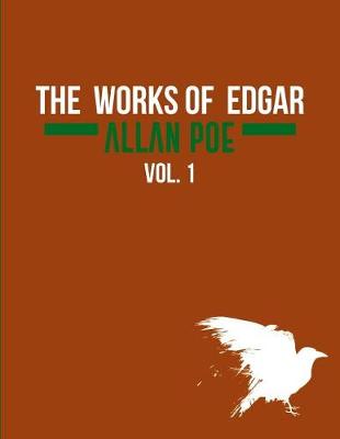 Cover of The Works of Edgar Allan Poe In Five Volumes. Vol. 1
