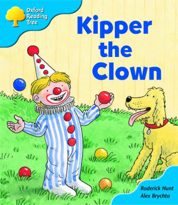 Book cover for Oxford Reading Tree: Stage 3: More Storybooks A: Kipper the Clown