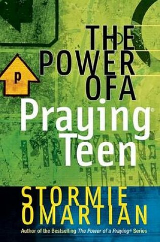 Cover of The Power of a Praying(r) Teen