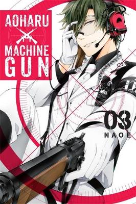 Book cover for Aoharu X Machinegun, Vol. 3