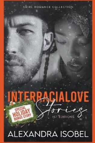 Cover of Interracial Love Stories - Holiday Edition