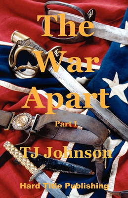 Book cover for The War Apart - Part I