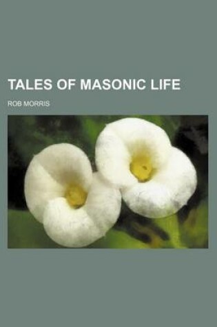 Cover of Tales of Masonic Life