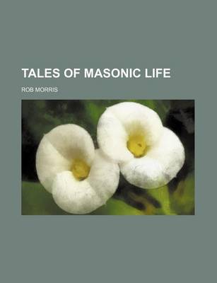 Book cover for Tales of Masonic Life