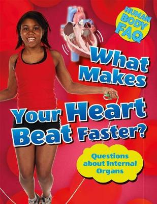 Cover of What Makes Your Heart Beat Faster?