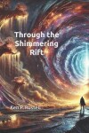 Book cover for Through the Shimmering Rift