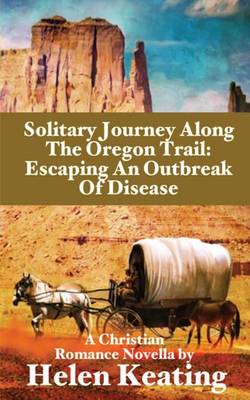 Book cover for Solitary Journey Along the Oregon Trail