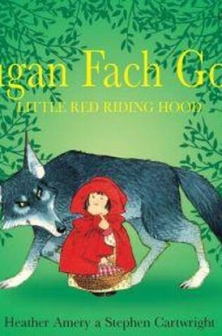 Cover of Hugan Fach Goch/Little Red Riding Hood