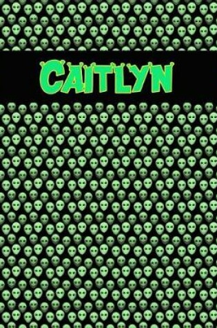 Cover of 120 Page Handwriting Practice Book with Green Alien Cover Caitlyn