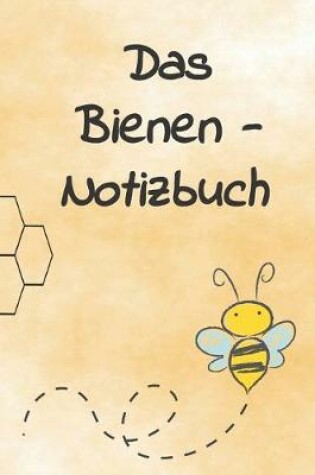 Cover of Das Bienen - Notizbuch