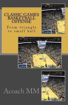 Cover of Classic games basketball offense