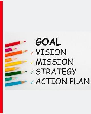 Book cover for Goal Vision Mission Strategy Action Plan