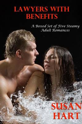 Book cover for Lawyers with Benefits - A Boxed Set of Five Steamy Adult Romances