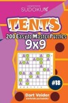 Book cover for Sudoku Tents - 200 Easy to Master Puzzles 9x9 (Volume 18)