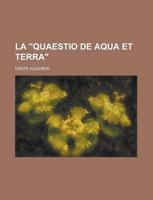 Book cover for La "Quaestio de Aqua Et Terra"