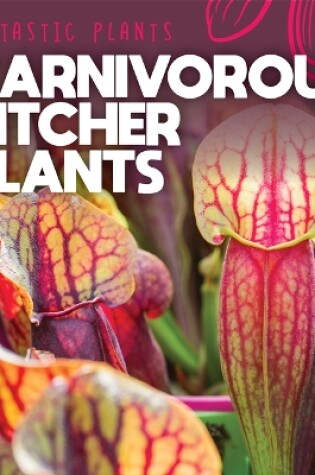 Cover of Carnivorous Pitcher Plants