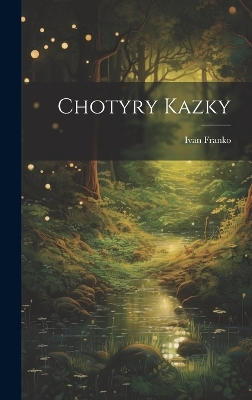 Book cover for Chotyry kazky