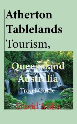 Book cover for Atherton Tablelands Tourism, Queensland Australia