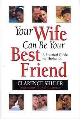 Book cover for Your Wife Can be Your Best Friend