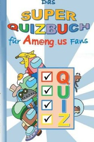 Cover of Das Super Quizbuch für Am@ng.us Fans