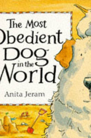 Cover of Most Obedient Dog In The World