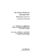 Book cover for Primary Market for Municipal Debt