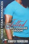 Book cover for The Jilted Billionaire Groom