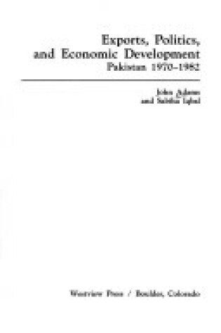 Cover of Exports, Politics, And Economic Development