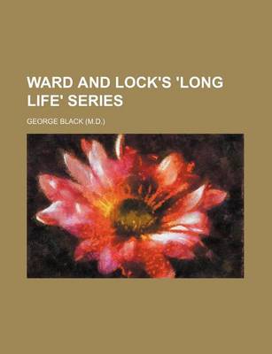 Book cover for Ward and Lock's 'Long Life' Series