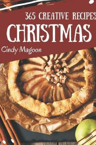 Cover of 365 Creative Christmas Recipes