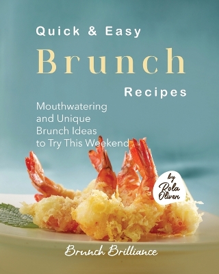 Cover of Quick & Easy Brunch Recipes