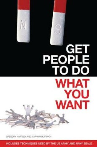 Cover of Get People to Do What You Want