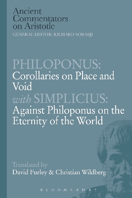 Cover of Philoponus: Corollaries on Place and Void with Simplicius: Against Philoponus on the Eternity of the World