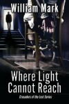 Book cover for Where Light Cannot Reach