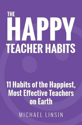 Book cover for The Happy Teacher Habits