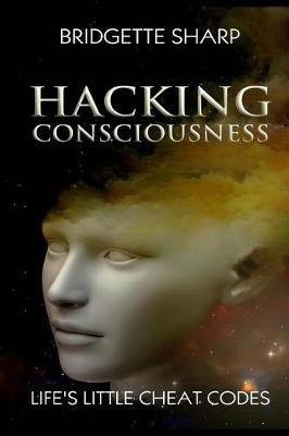 Book cover for Hacking Consciousness