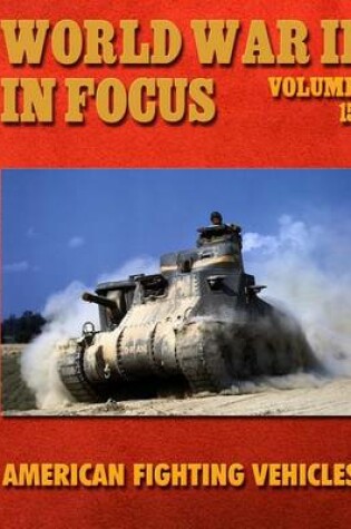 Cover of World War II in Focus Volume 15
