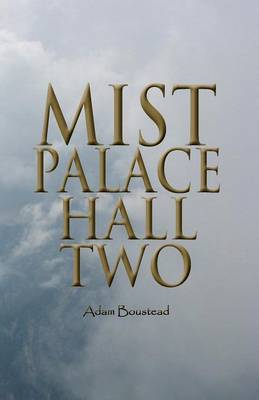 Book cover for Mist Palace Hall Two