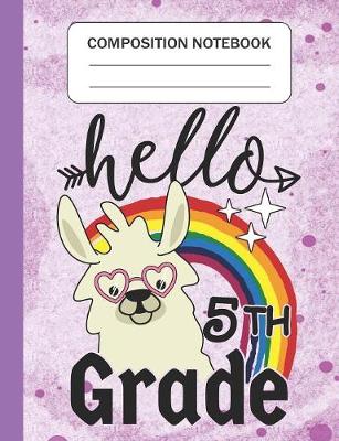 Book cover for Hello 5th grade - Composition Notebook