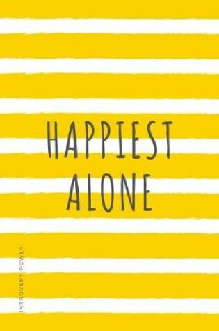 Cover of INTROVERT POWER Happiest Alone