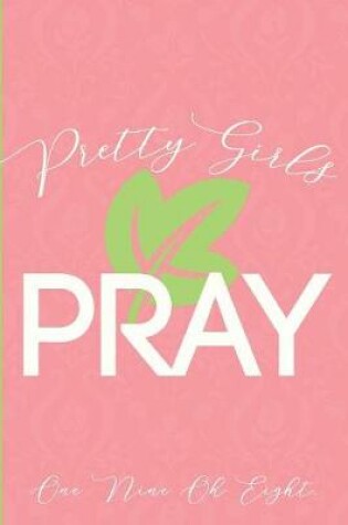 Cover of Pretty Girls Pray