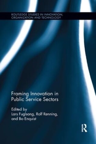 Cover of Framing Innovation in Public Service Sectors