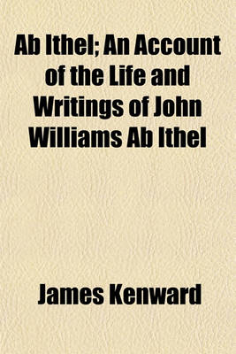 Book cover for AB Ithel; An Account of the Life and Writings of John Williams AB Ithel